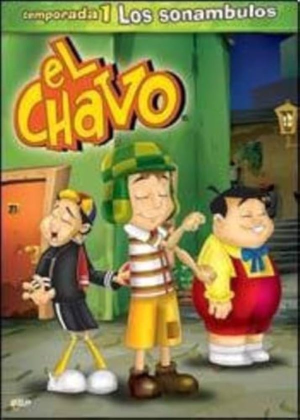EL CHAVO ANIMADO - LOS SONAMBULOS – 1 TEMPORADA