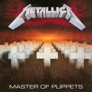 METALLICA - MASTER OF PUPPETS