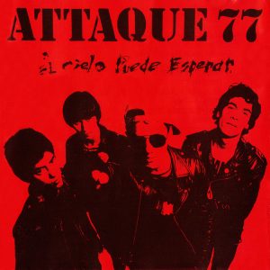 ATAQUE 77 - EL CIELO PUEDE ESPERAR