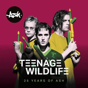 ASH - TEENAGE WILDLIFE 25 YEARS OF ASH
