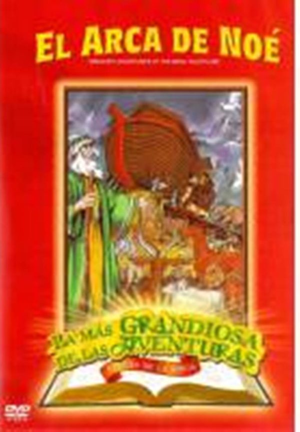 EL ARCA DE NOE - LAS GRANDES HISTORIAS DE LA BIBLIA