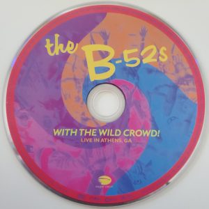 THE B-52S - WITH THE WILD CROWD ! - LIVE IN ATHENS - Imagen 2