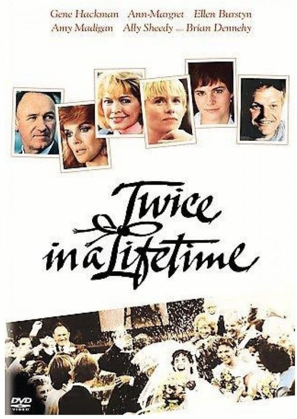 TWICE IN A LIFETIME