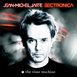 JEAN MICHEL JARRE - ELECTRONICA 1 THE TIME MACHINE - Imagen 2