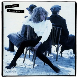 TINA TURNER - FOREIGN AFFAIR - Imagen 2