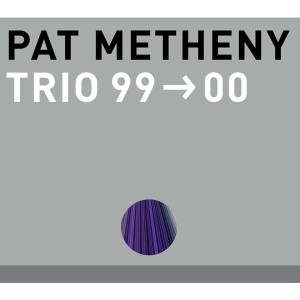 PAT METHENY - TRIO 99 / 00 - Imagen 2