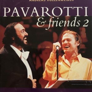 LUCIANO PAVAROTTI & FRIENDS 1 & 2 - LIVE - Imagen 2