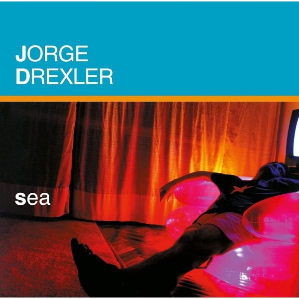 JORGE DREXLER - SEA